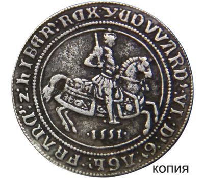  Монета 1 крона 1551 Эдуард VI Англия (копия), фото 1 